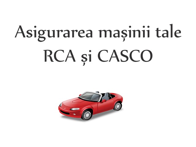 asigurare masina RCA CASCO